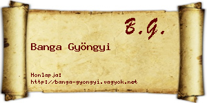 Banga Gyöngyi névjegykártya